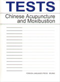 Tests Chinese Acupuncture and Moxibustion